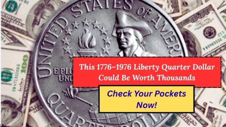 This 1776–1976 Liberty Quarter Could Be Worth Thousands – Check Your Coins Today!